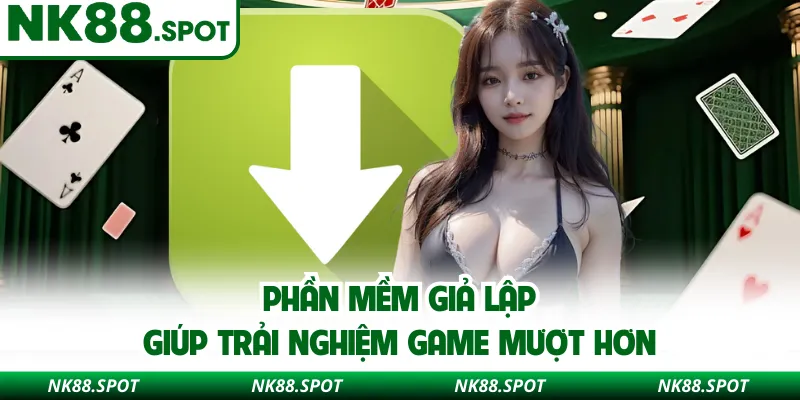 Phần mềm giả lập giúp trải nghiệm game mượt hơn
